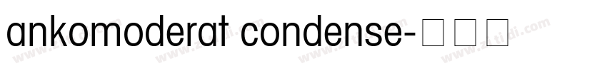 ankomoderat condense字体转换